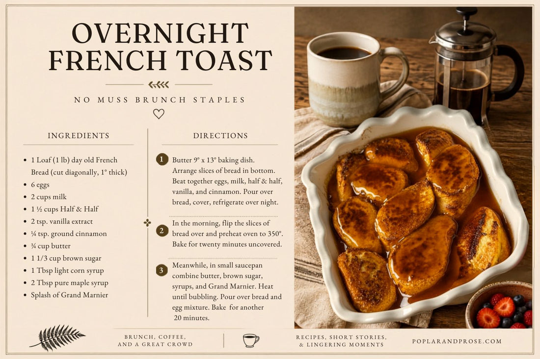 Overnight French Toast | A Recipe from the Poplar & Prose Kitchen