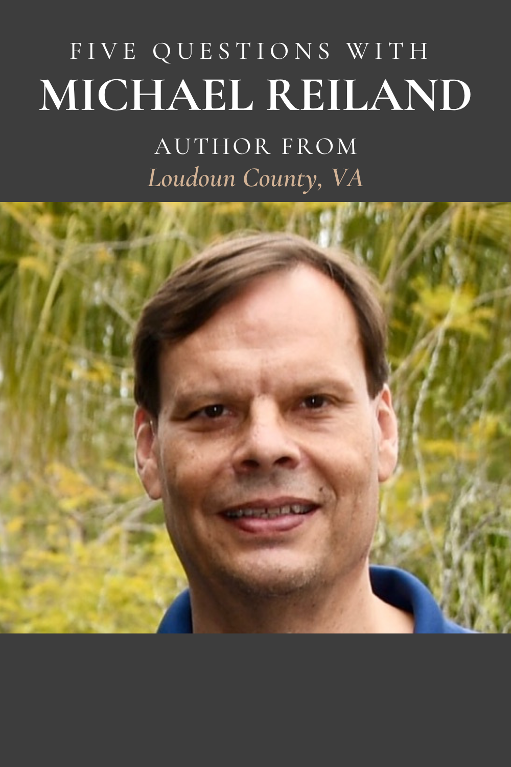 Five Questions: Michael Reiland