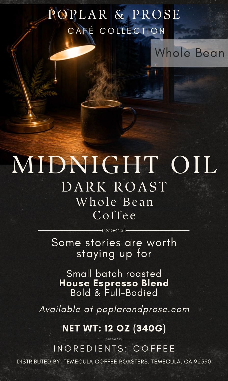 Label for Midnight Oil Dark Roast Whole Bean Coffee with a cup of coffee and lamp on a table.